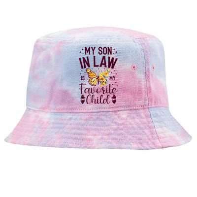 My SoninLaw Is My Favorite Child: Funny Family Merch Tie-Dyed Bucket Hat