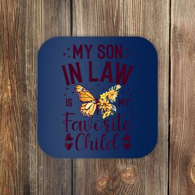 My SoninLaw Is My Favorite Child: Funny Family Merch Coaster