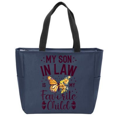 My SoninLaw Is My Favorite Child: Funny Family Merch Zip Tote Bag