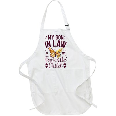 My SoninLaw Is My Favorite Child: Funny Family Merch Full-Length Apron With Pockets