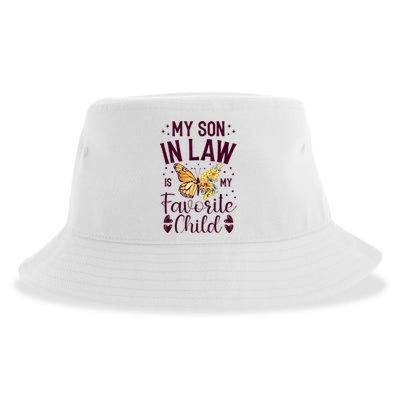 My SoninLaw Is My Favorite Child: Funny Family Merch Sustainable Bucket Hat