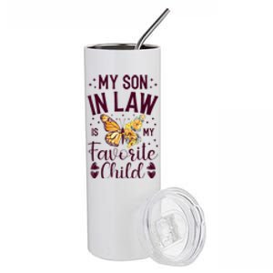 My SoninLaw Is My Favorite Child: Funny Family Merch Stainless Steel Tumbler