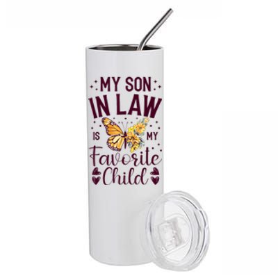 My SoninLaw Is My Favorite Child: Funny Family Merch Stainless Steel Tumbler