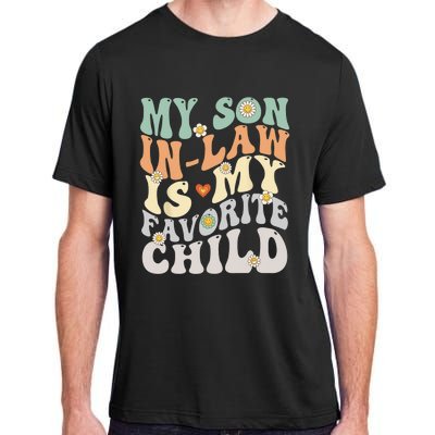 My Son In Law Is My Favorite Child Funny Retro Vintage Adult ChromaSoft Performance T-Shirt