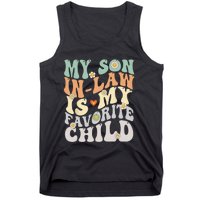 My Son In Law Is My Favorite Child Funny Retro Vintage Tank Top