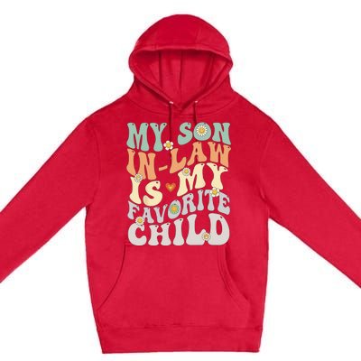 My Son In Law Is My Favorite Child Funny Retro Vintage Premium Pullover Hoodie