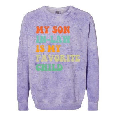 My Son In Law Is My Favorite Child Funny Family Humor Retro Colorblast Crewneck Sweatshirt