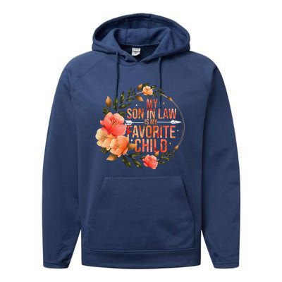 My Soninlaw Is My Favorite Child Family Humor Dad Mom Gift Performance Fleece Hoodie