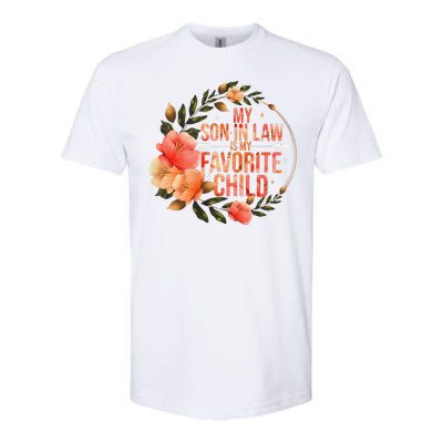 My Soninlaw Is My Favorite Child Family Humor Dad Mom Gift Softstyle CVC T-Shirt