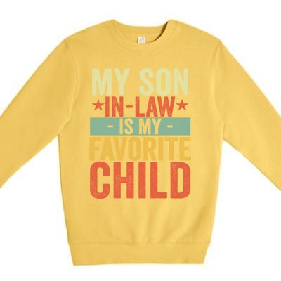 My Son In Law Is My Favorite Child Funny Retro Vintage Premium Crewneck Sweatshirt