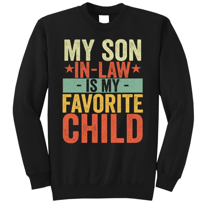 My Son In Law Is My Favorite Child Funny Retro Vintage Sweatshirt