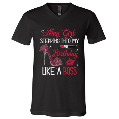 May Stepping Into My Birthday Like A Boss Shoes Gifts V-Neck T-Shirt