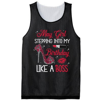 May Stepping Into My Birthday Like A Boss Shoes Gifts Mesh Reversible Basketball Jersey Tank