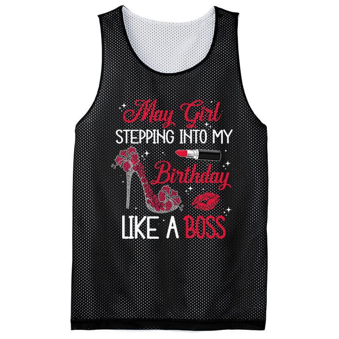 May Stepping Into My Birthday Like A Boss Shoes Gifts Mesh Reversible Basketball Jersey Tank