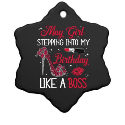 May Stepping Into My Birthday Like A Boss Shoes Gifts Ceramic Star Ornament