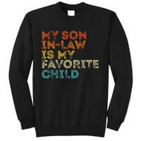 My Son In Law Is My Favorite Child Funny Retro Vintage Sweatshirt