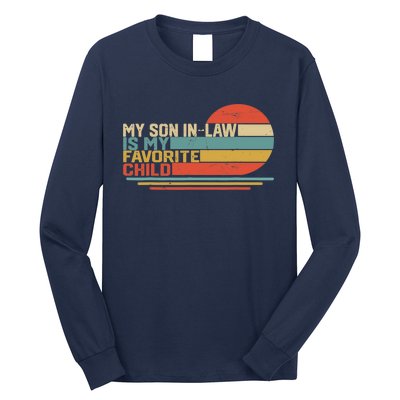 My Son In Law Is My Favorite Child Funny Retro Vintage Long Sleeve Shirt