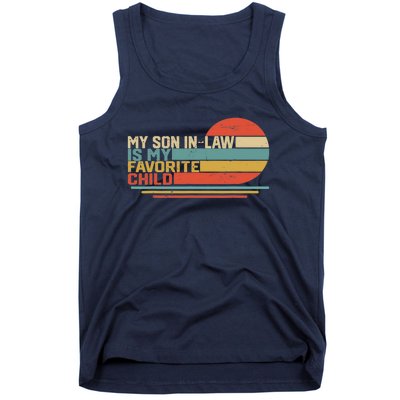 My Son In Law Is My Favorite Child Funny Retro Vintage Tank Top