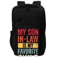 My Son In Law Is My Favorite Child Funny Saying Retro Impact Tech Backpack