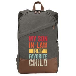 My Son In Law Is My Favorite Child Funny Saying Retro Cotton Canvas Backpack