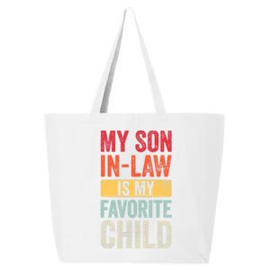 My Son In Law Is My Favorite Child Funny Saying Retro 25L Jumbo Tote