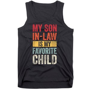 My Son In Law Is My Favorite Child Funny Saying Retro Tank Top