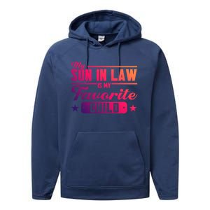 My Son In Law Is My Favorite Family Gift Performance Fleece Hoodie