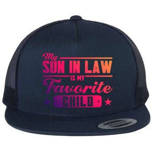 My Son In Law Is My Favorite Family Gift Flat Bill Trucker Hat