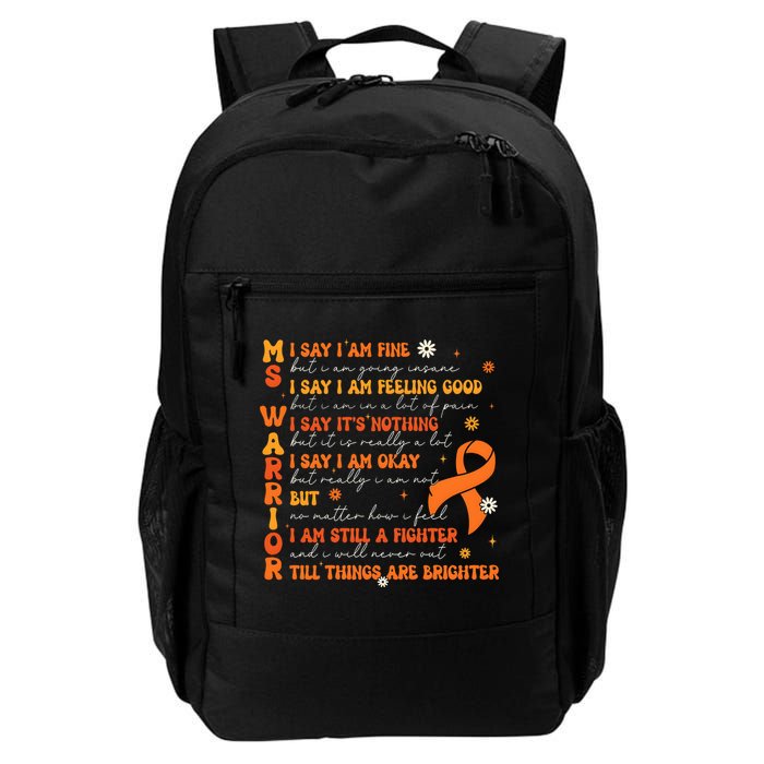 Multiple Sclerosis I Say IM Fine Daily Commute Backpack