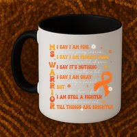 Multiple Sclerosis I Say IM Fine Mug