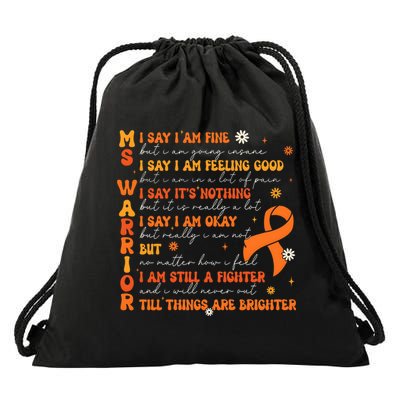 Multiple Sclerosis I Say IM Fine Drawstring Bag