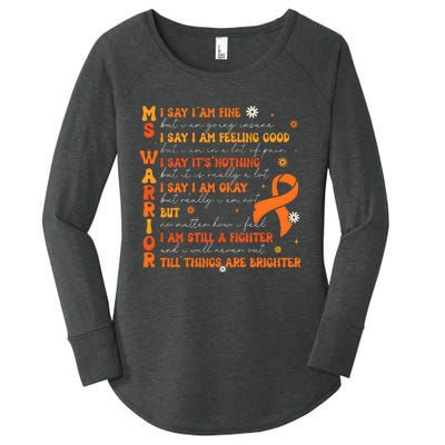 Multiple Sclerosis I Say IM Fine Women's Perfect Tri Tunic Long Sleeve Shirt