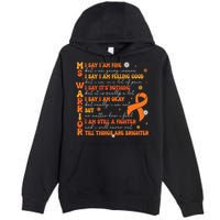 Multiple Sclerosis I Say IM Fine Premium Pullover Hoodie