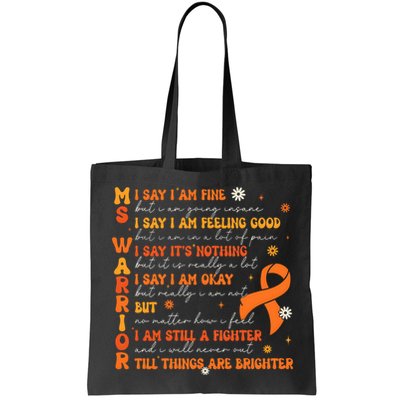 Multiple Sclerosis I Say IM Fine Bag