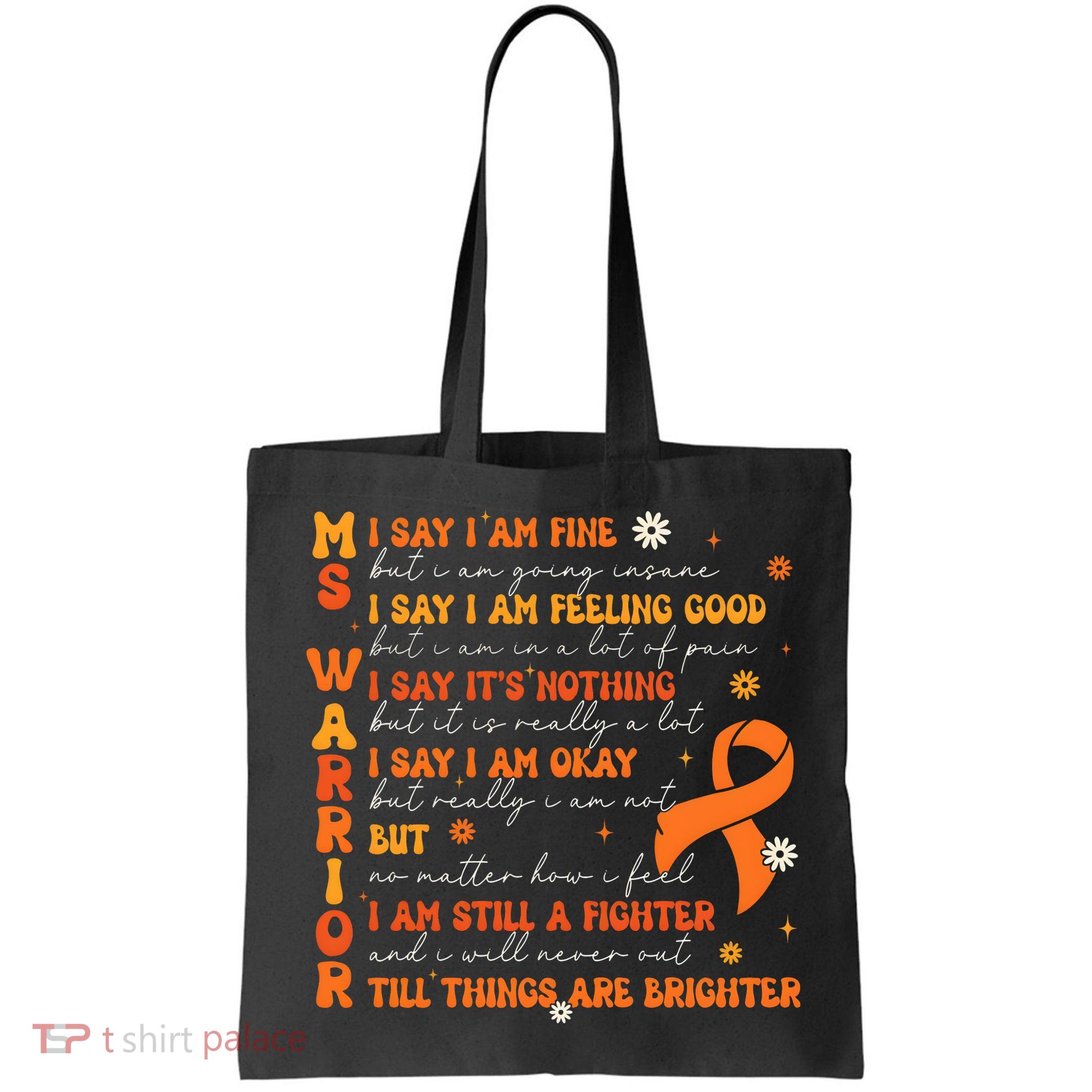Multiple Sclerosis I Say IM Fine Bag