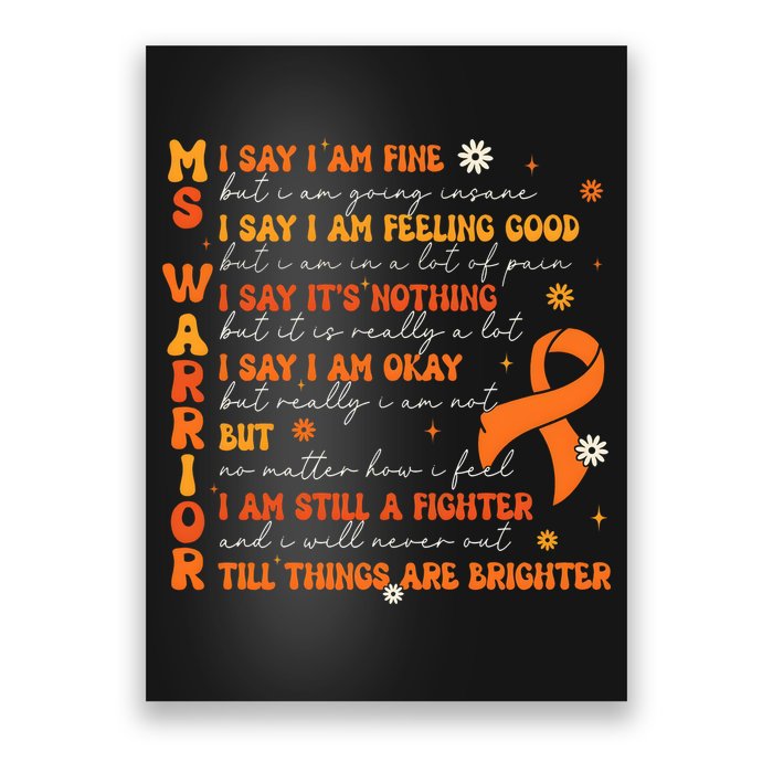 Multiple Sclerosis I Say IM Fine Poster