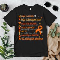 Multiple Sclerosis I Say IM Fine Premium T-Shirt