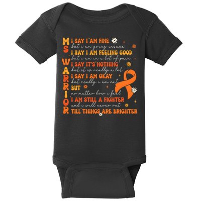 Multiple Sclerosis I Say IM Fine Baby Bodysuit