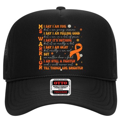 Multiple Sclerosis I Say IM Fine Trucker Hat