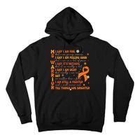 Multiple Sclerosis I Say IM Fine Tall Hoodie