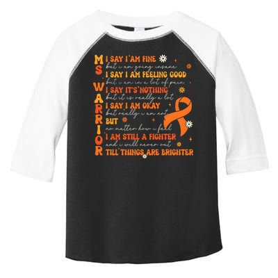 Multiple Sclerosis I Say IM Fine Toddler Fine Jersey T-Shirt