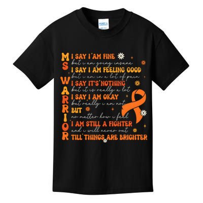 Multiple Sclerosis I Say IM Fine Kids T-Shirt