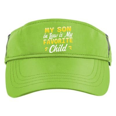 My Son In Law Is My Favorite Child, Humor Funny Family Adult Drive Performance Visor