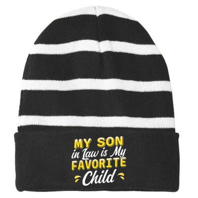 My Son In Law Is My Favorite Child, Humor Funny Family Striped Beanie with Solid Band