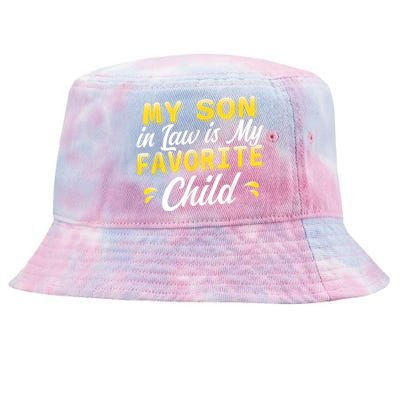 My Son In Law Is My Favorite Child, Humor Funny Family Tie-Dyed Bucket Hat