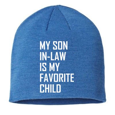 My Son In Law Is My Favorite Funny Family Gift Sustainable Beanie