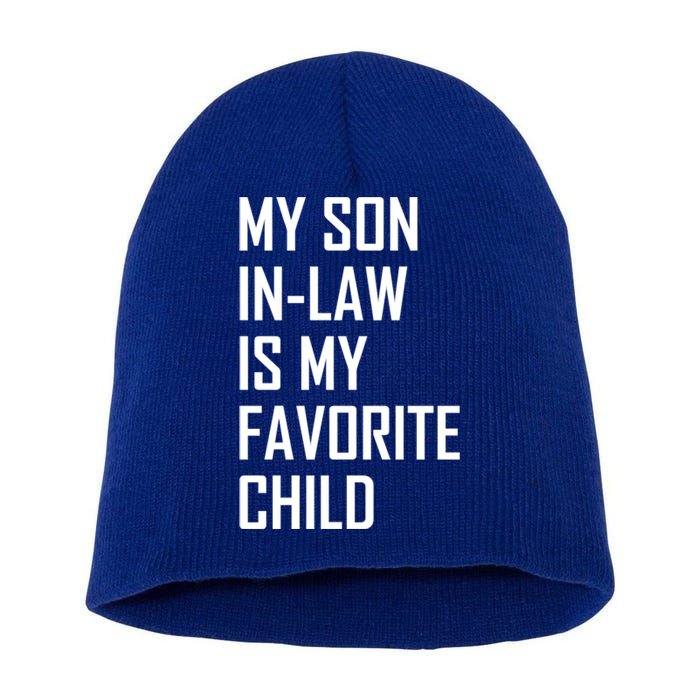 My Son In Law Is My Favorite Funny Family Gift Short Acrylic Beanie