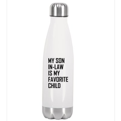 My Son In Law Is My Favorite Funny Family Gift Stainless Steel Insulated Water Bottle