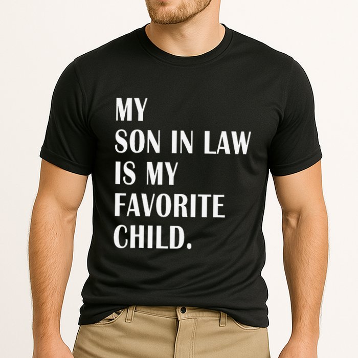 My Son In Law Is My Favorite Child Step Dad & Step Mom Gift Cooling Performance Crew T-Shirt