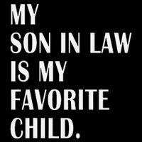 My Son In Law Is My Favorite Child Step Dad & Step Mom Gift Cooling Performance Crew T-Shirt